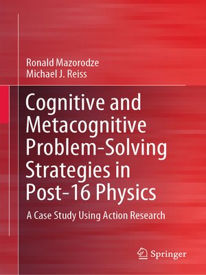 cover image of Cognitive and Metacognitive Problem-Solving Strategies in Post-16 Physics